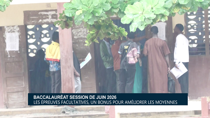 Baccalauréat session de Juin 2026 : Les épreuves facultatives, un bonus pour améliorer les moyennes